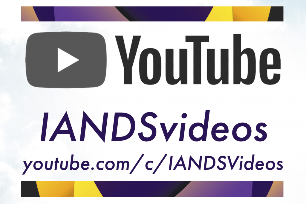 YouTube IANDS Video Channel